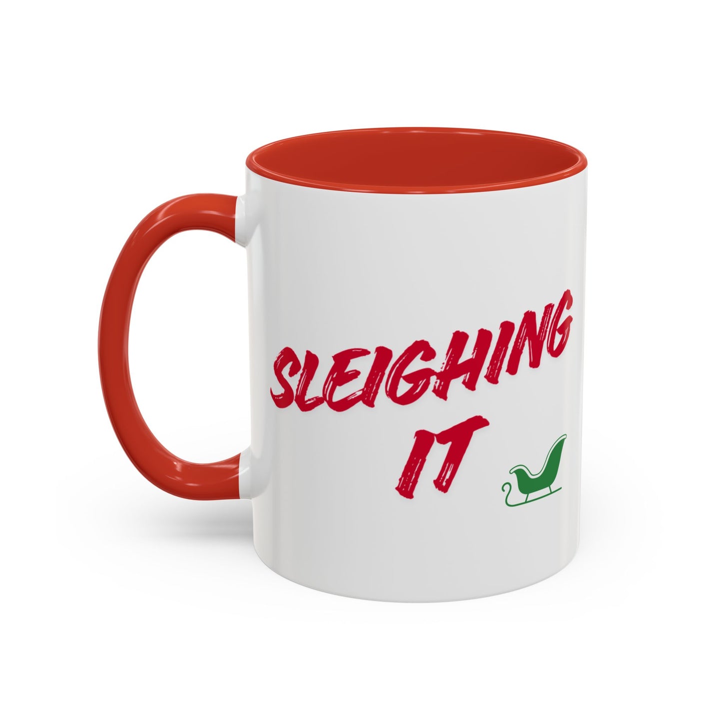 Sleighing It Mug — Bold Holiday Confidence